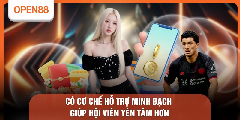Rút Tiền OPEN88 - Quy Trình 3 Bước Gọn Gàng Và Dễ Theo Dõi 3 Có cơ chế hỗ trợ minh bạch giúp hội viên yên tâm hơn